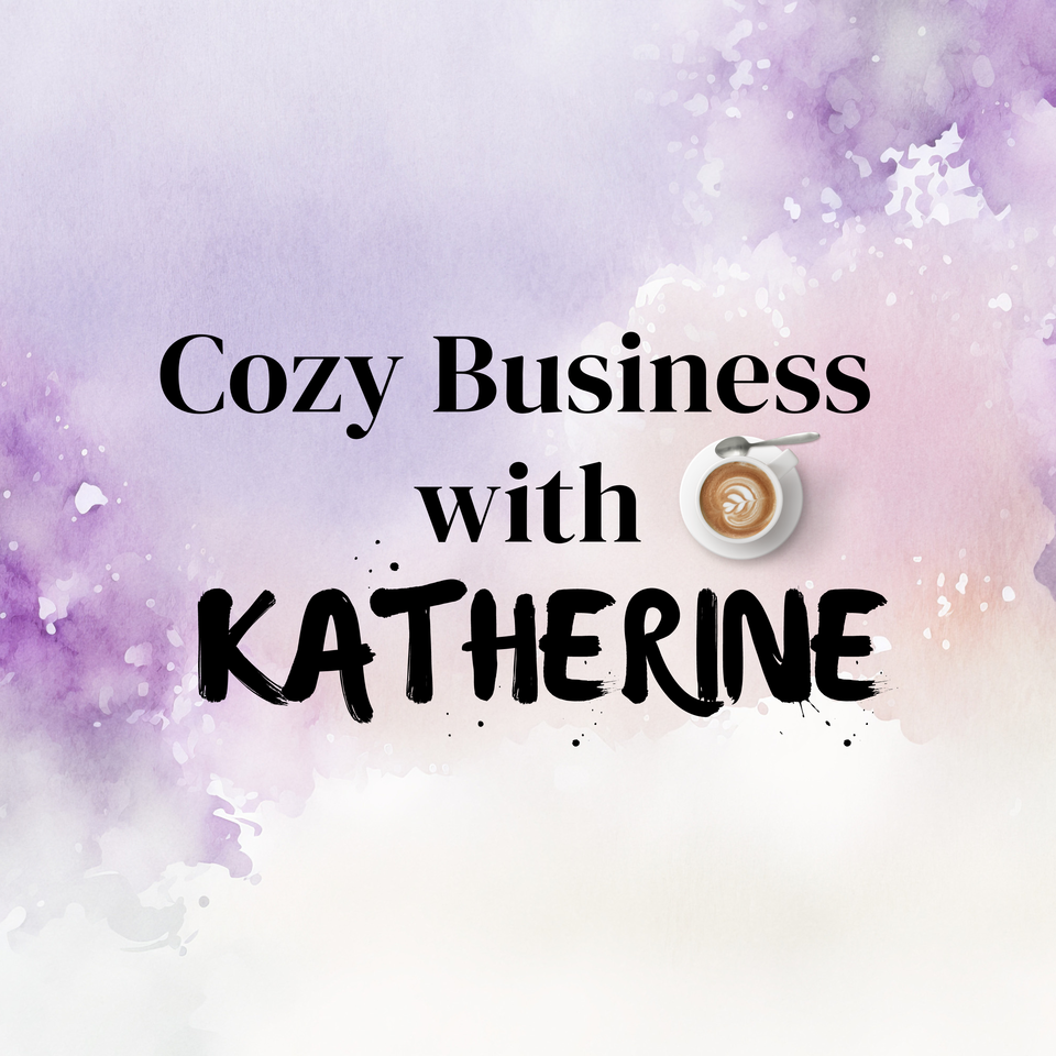 Cozy Business With Katherine