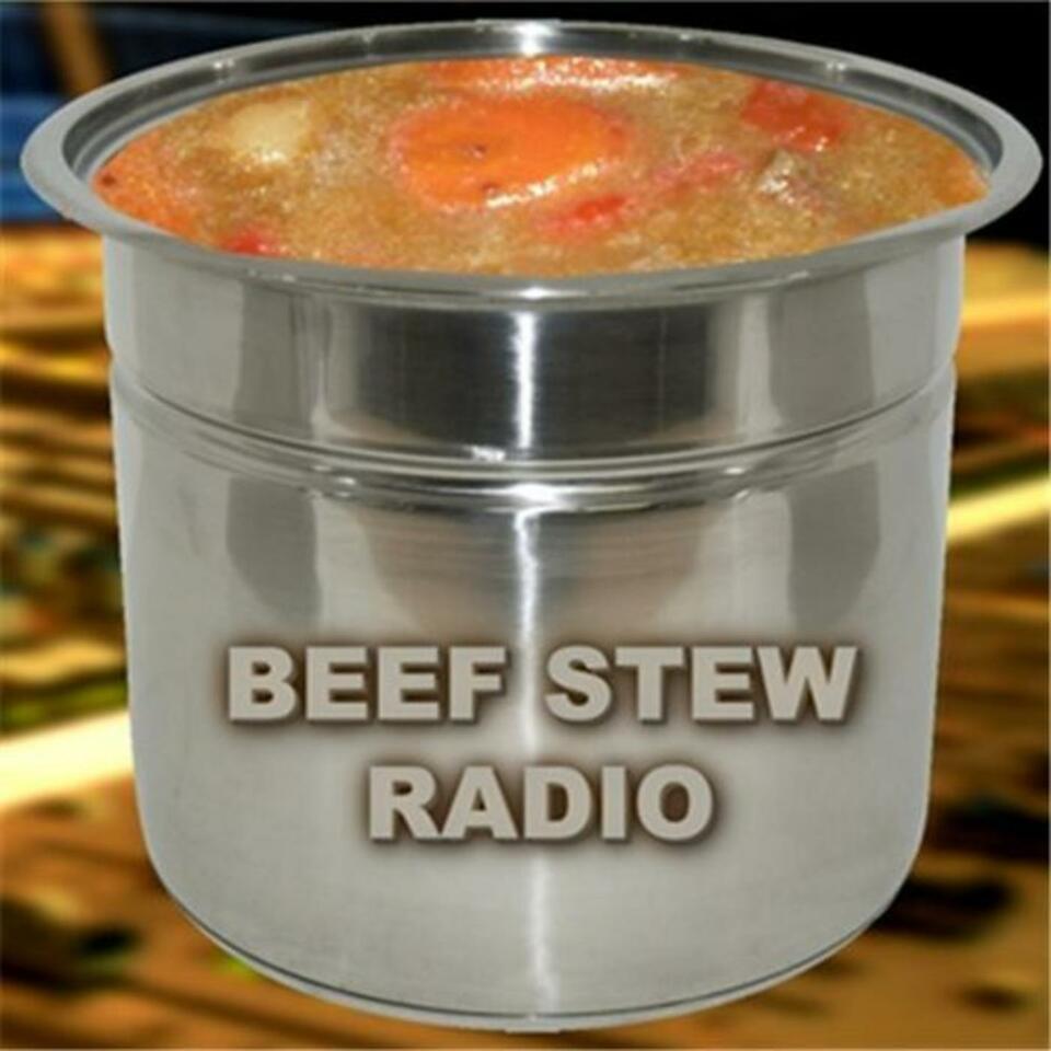 BEEF STEW RADIO