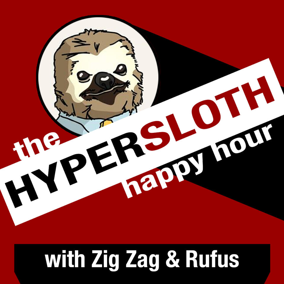 The HyperSloth Happy Hour