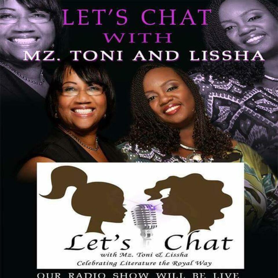 Let's_ Chat With Mz Toni And Lissha