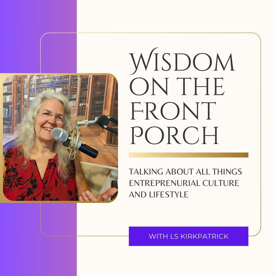 Wisdom on the Front Porch