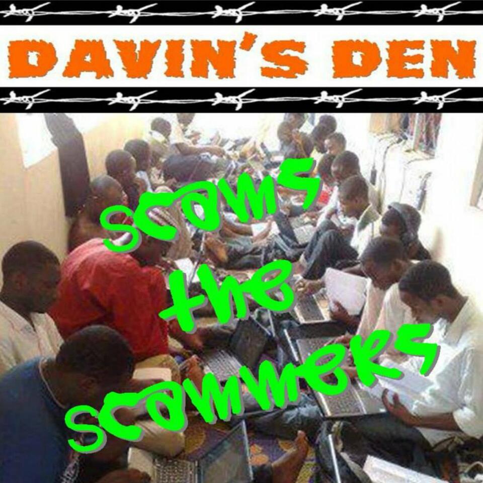 Davin's Den Scams the Scammers