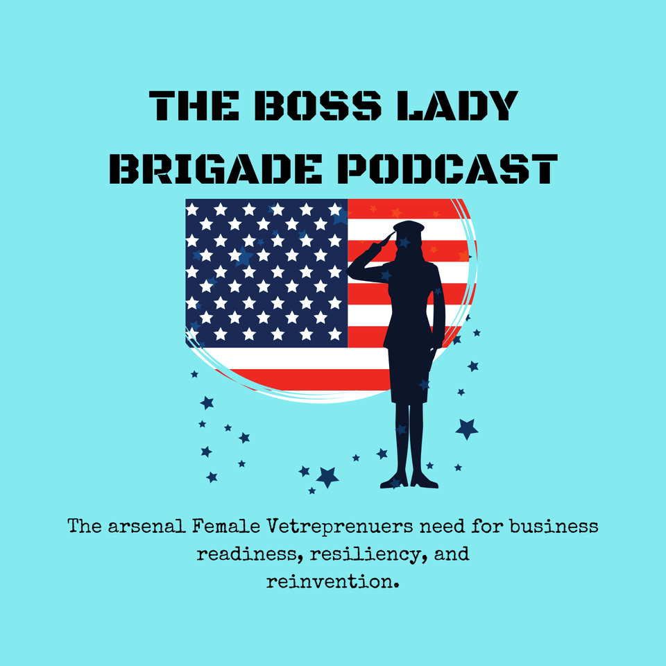 The Boss Lady Brigade Podcast