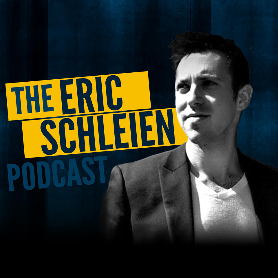 The Eric Schleien Podcast
