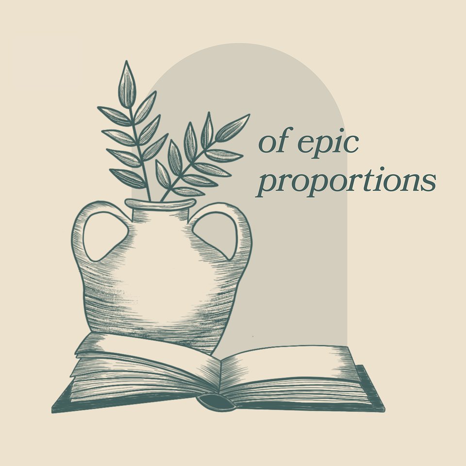 Of Epic Proportions: A Podcast of Epic Poetry