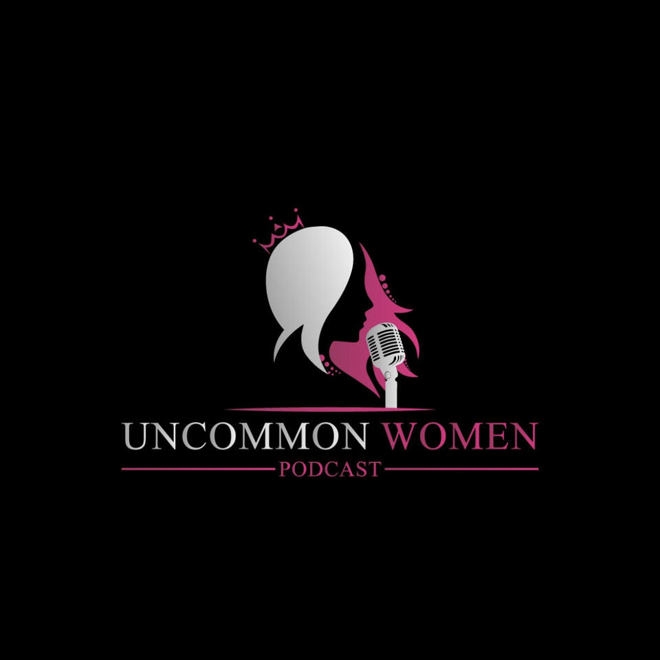 The uncommon women’s Podcast