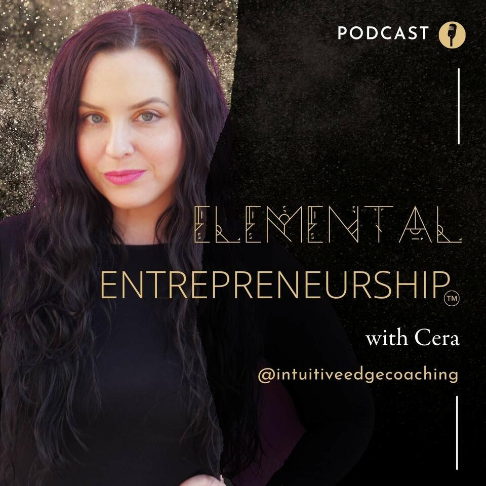 The Elemental Entrepreneurship Podcast