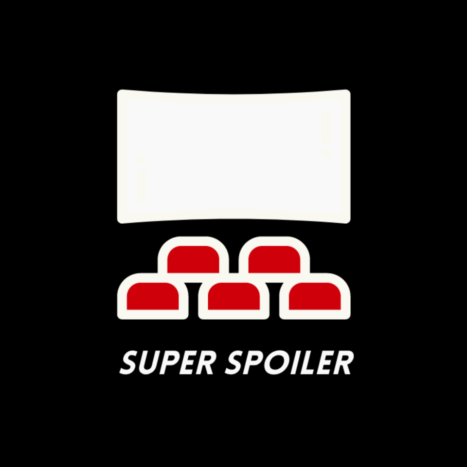 Super Spoiler Podcast