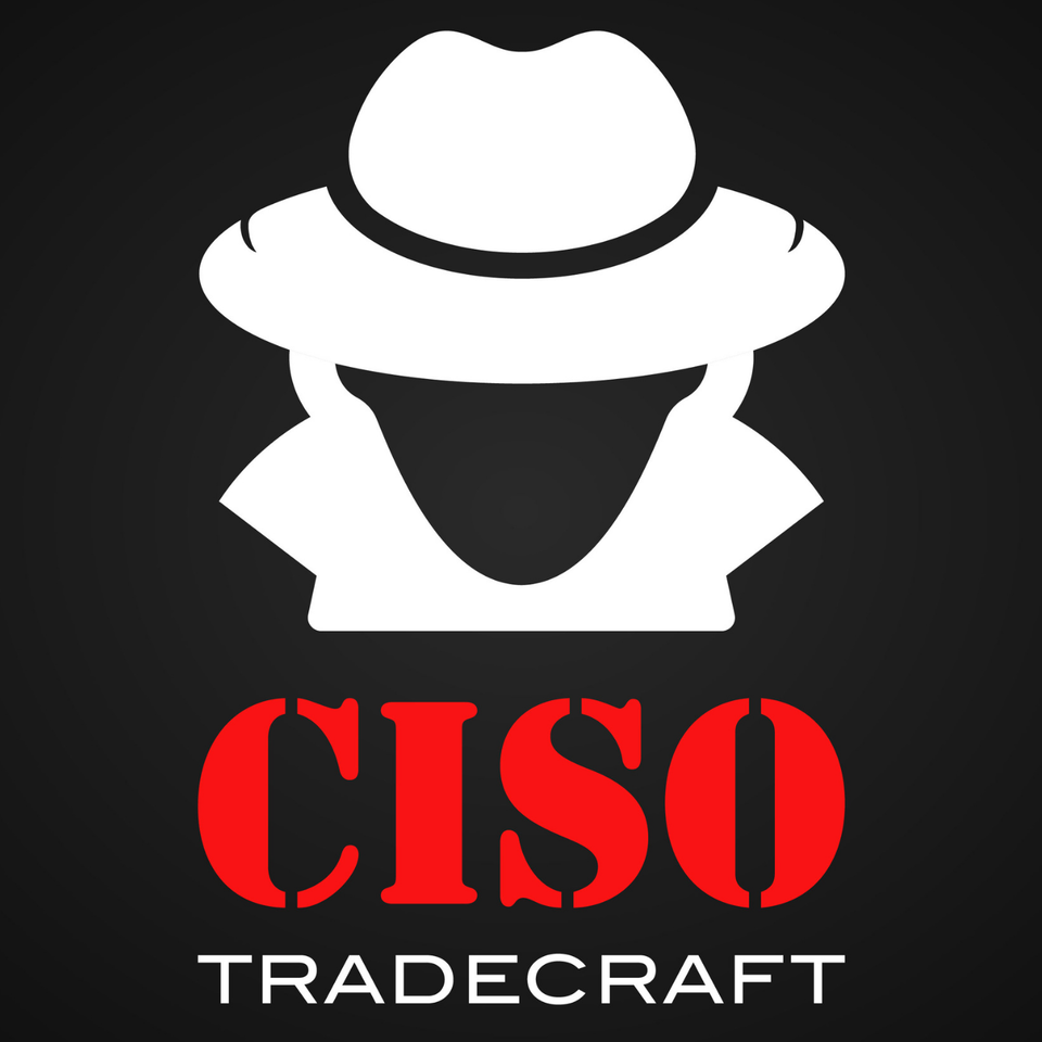 CISO Tradecraft®