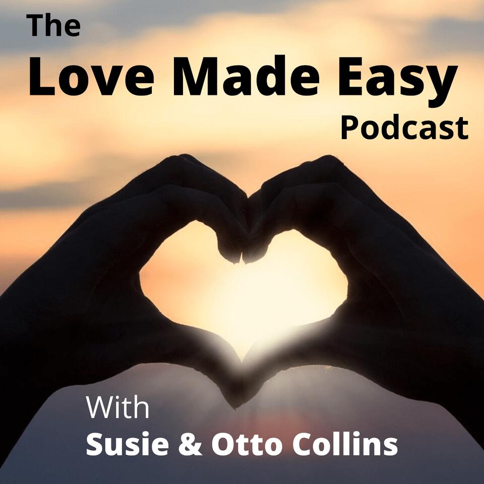 Love Made Easy With Susie & Otto Collins