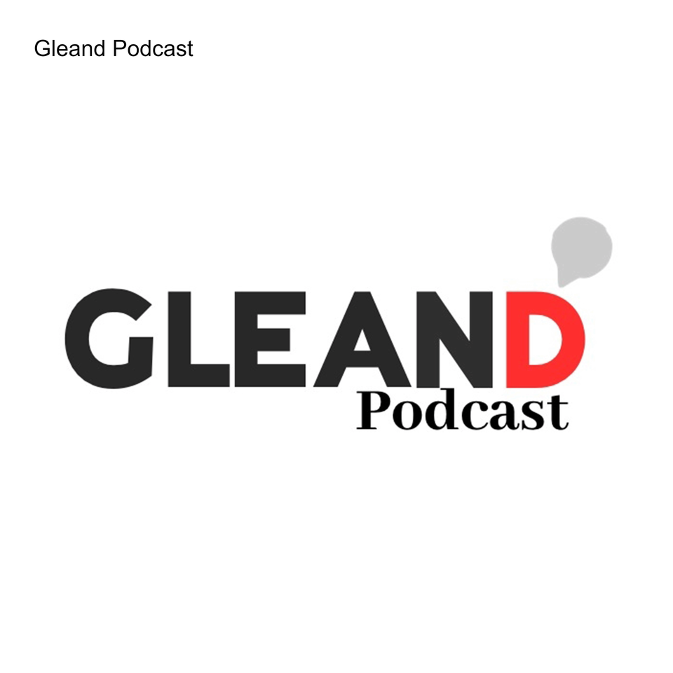 Gleand Podcast