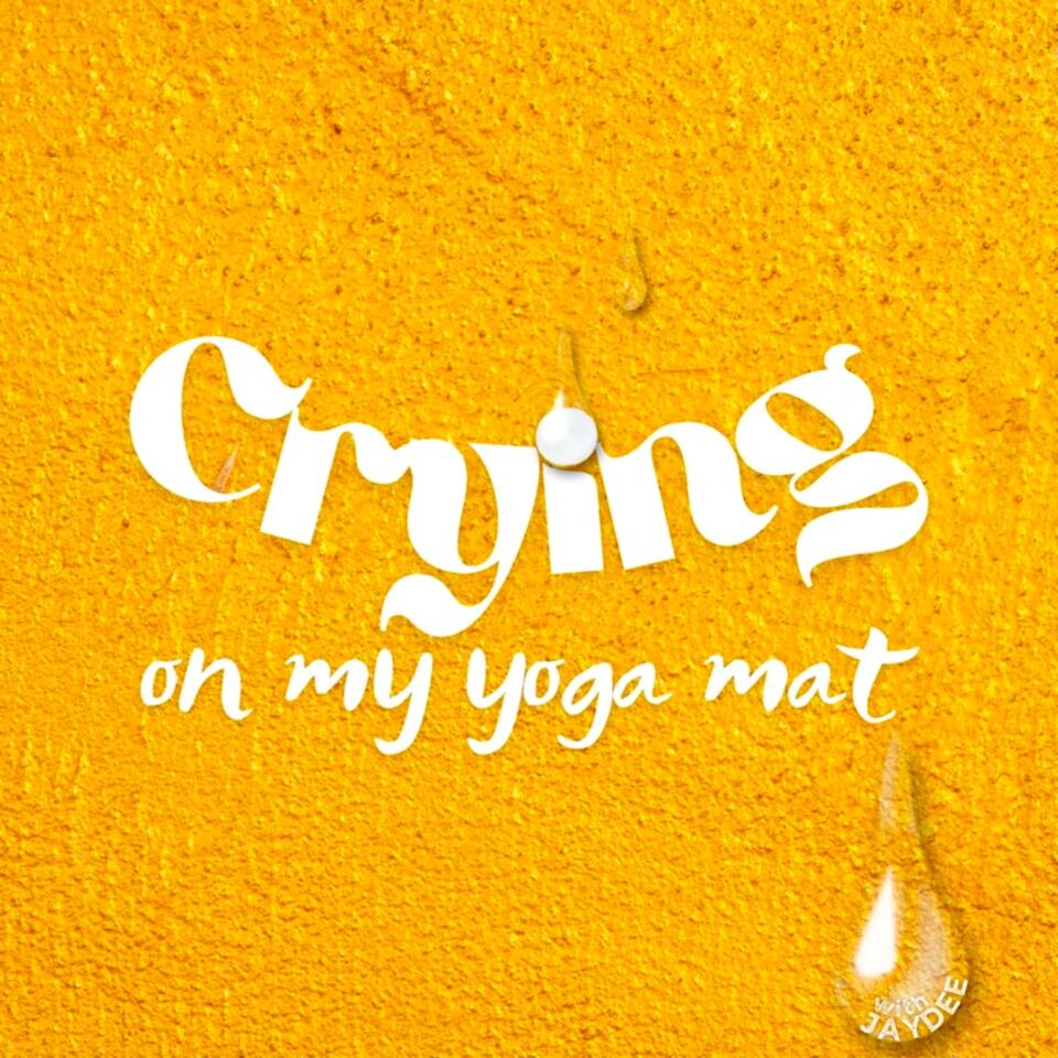 Crying on my yoga mat