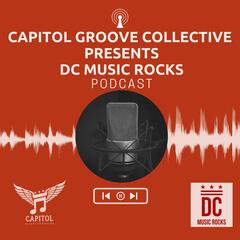 Capitol Groove Collective Presents: DC Music Rocks