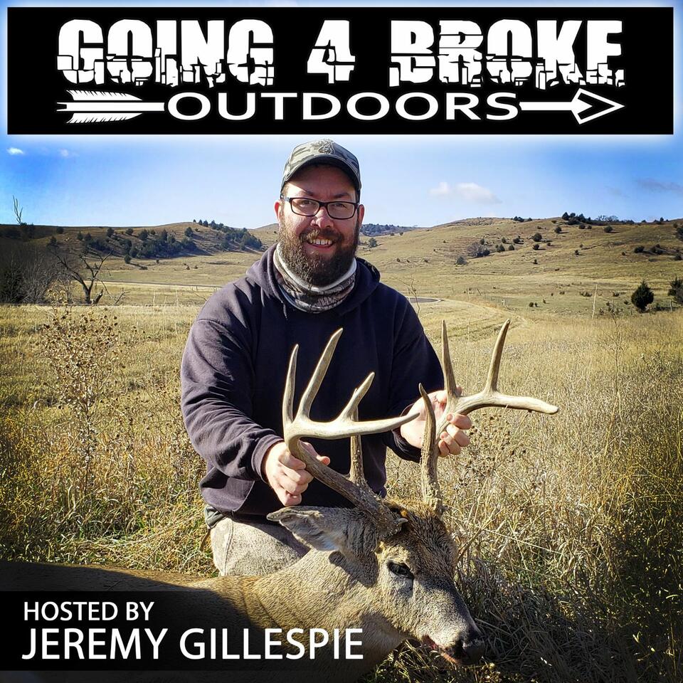 The Going 4 Broke Outdoors Podcast