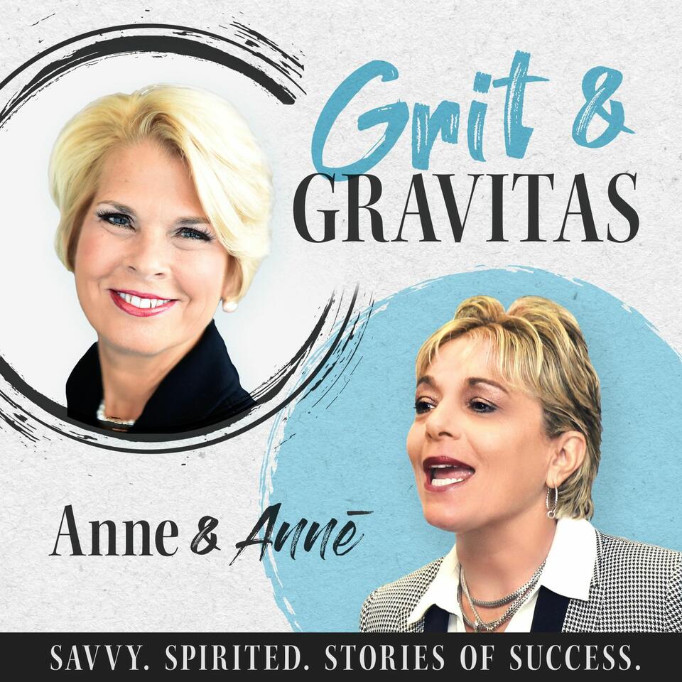 Grit & Gravitas