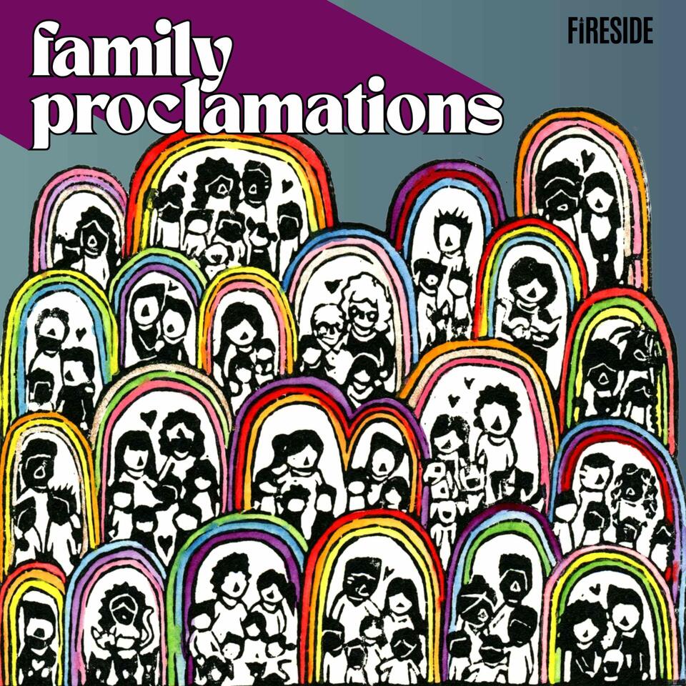 Family Proclamations: Exploring Relationships, Gender, and Sexuality