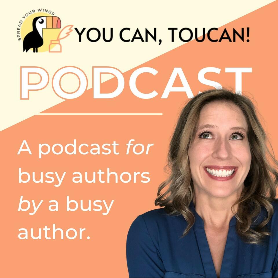 You Can, Toucan! Podcast