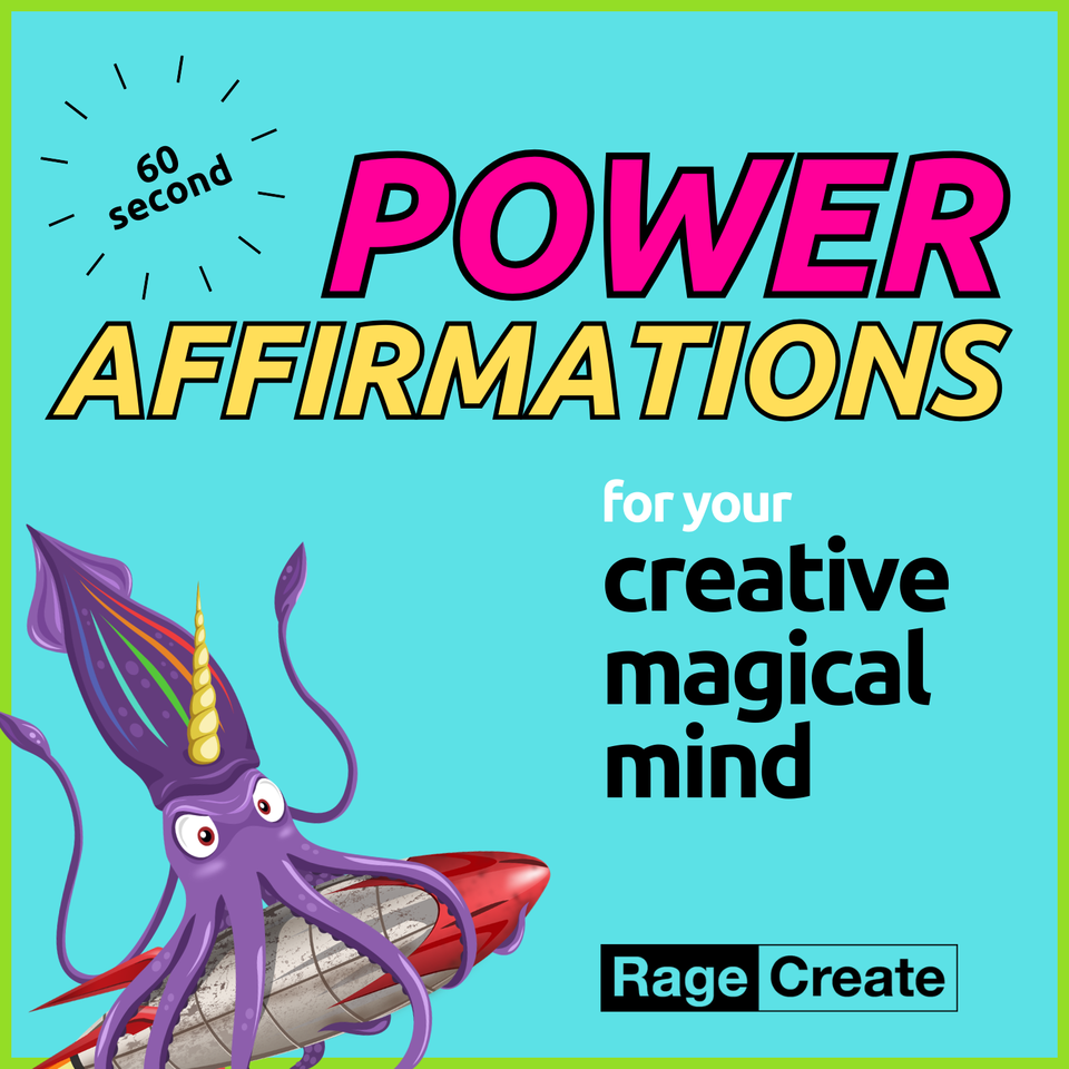 Daily Power Affirmations for your Creative Maniac Mind (in 60 Seconds)