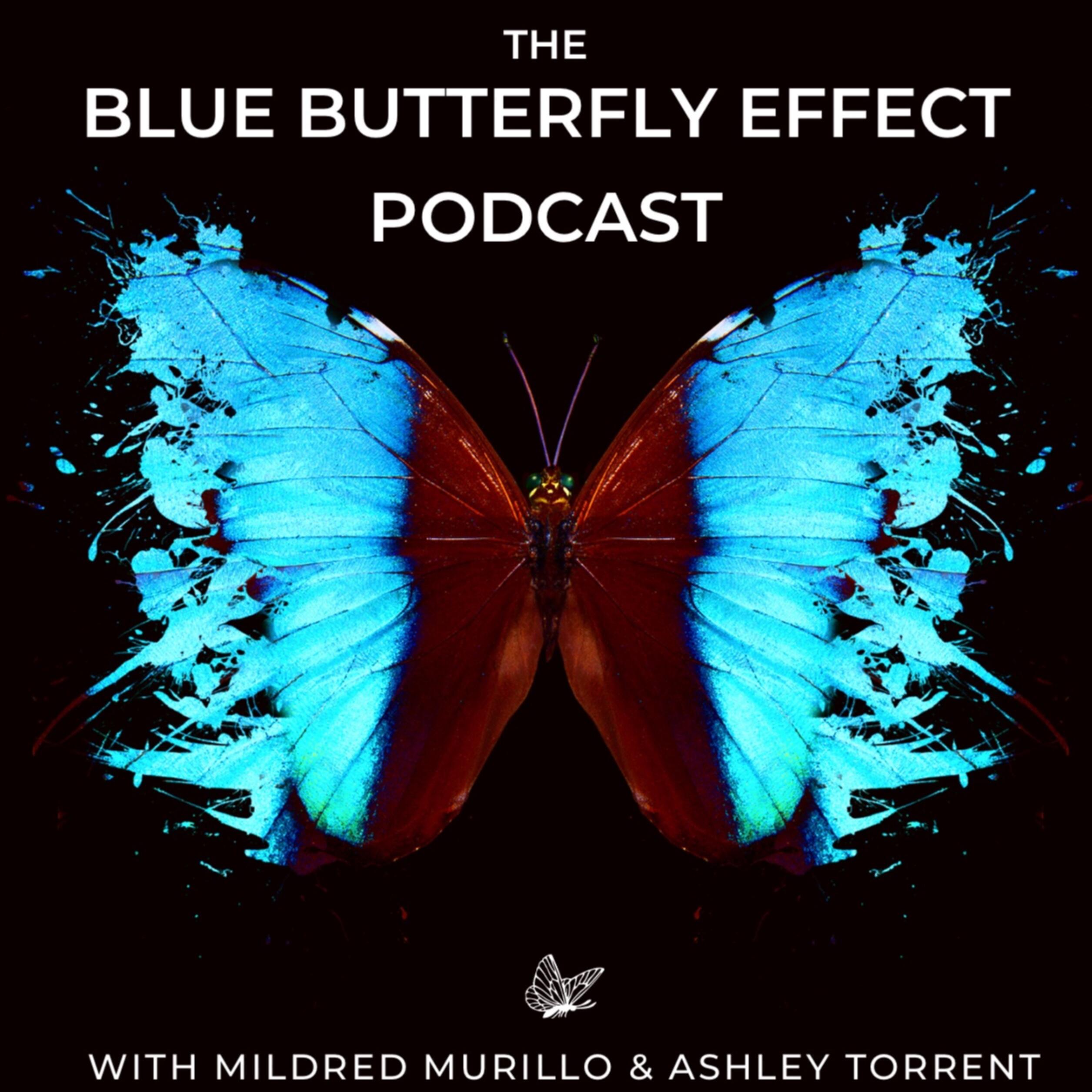 The Blue Butterfly Effect Podcast IHeart