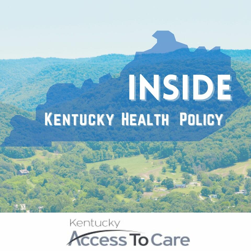 Inside Kentucky Health Policy
