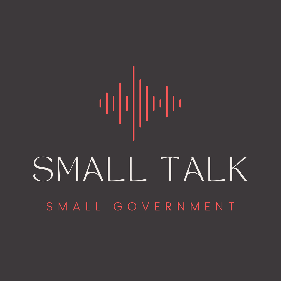 Small Talk Small Government