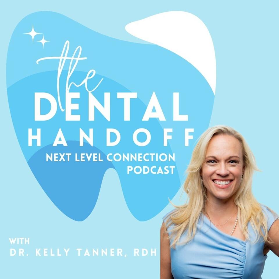The Dental Handoff