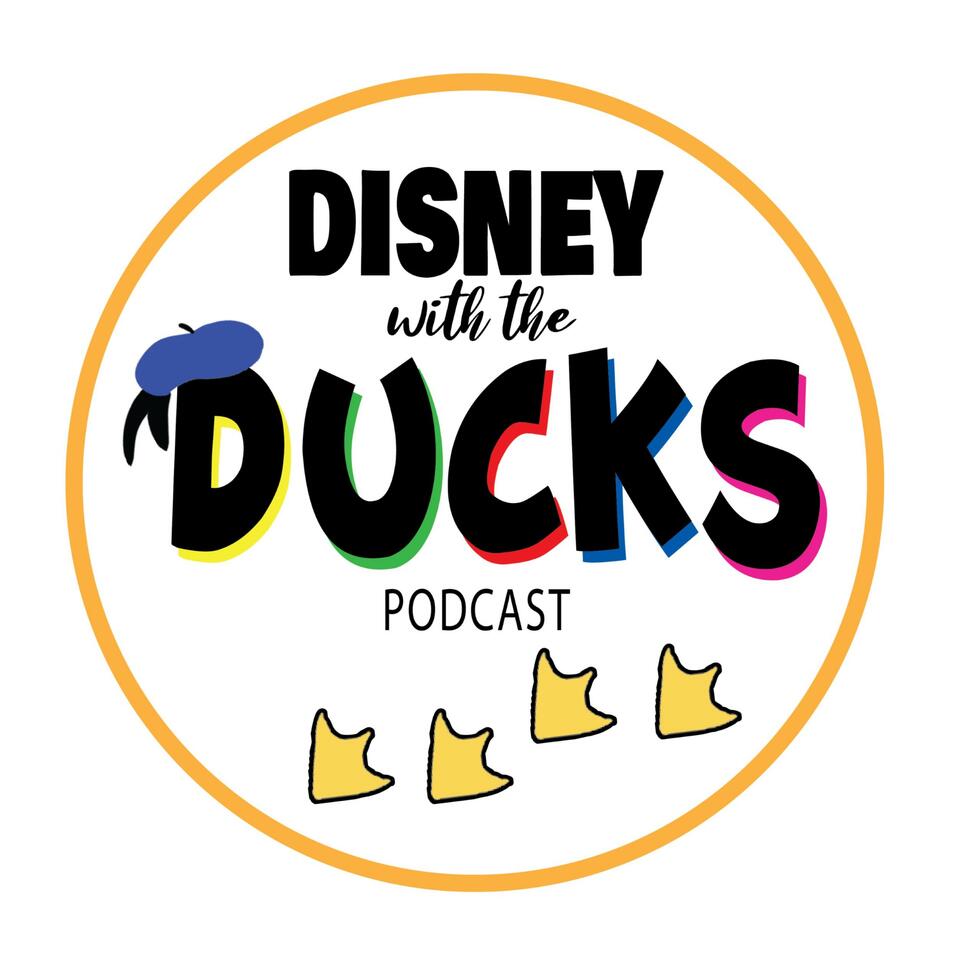 The Disney with the Ducks Podcast