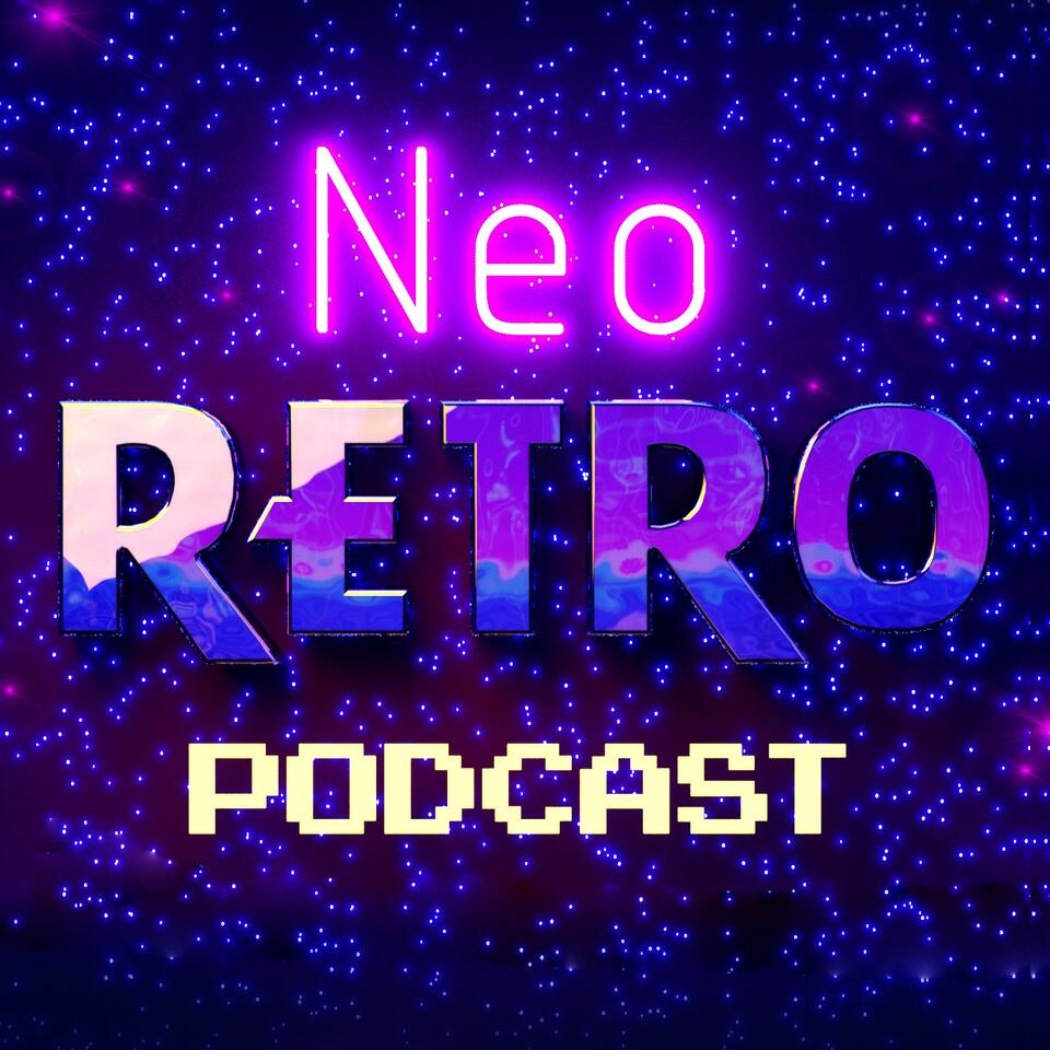 Neo Retro Podcast