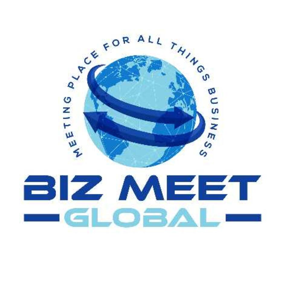 Biz Meet Global Podcast