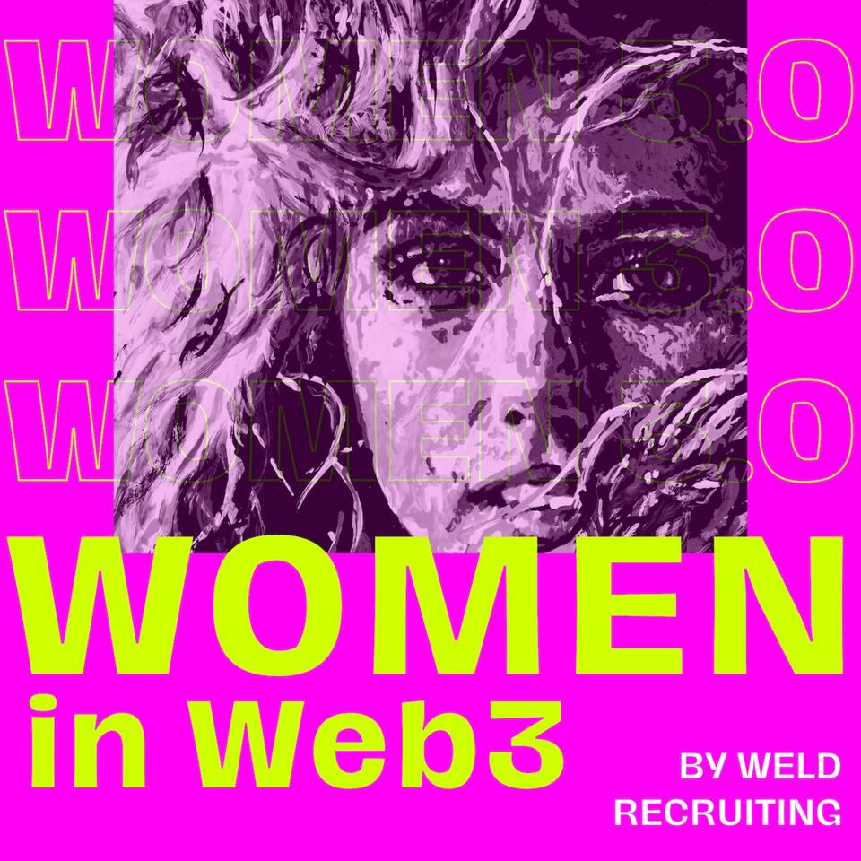Weld Recruiting: Women In Web3