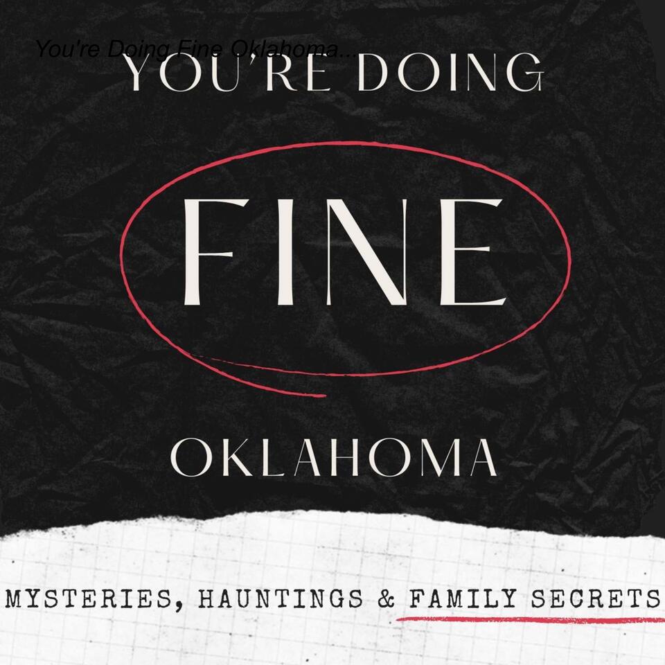 You‘re Doing Fine Oklahoma...
