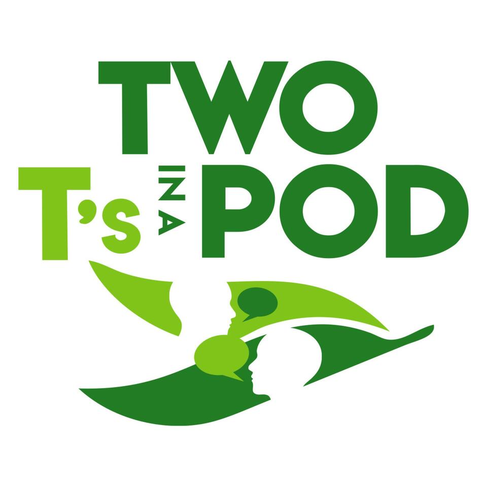 Two T‘s in a Pod