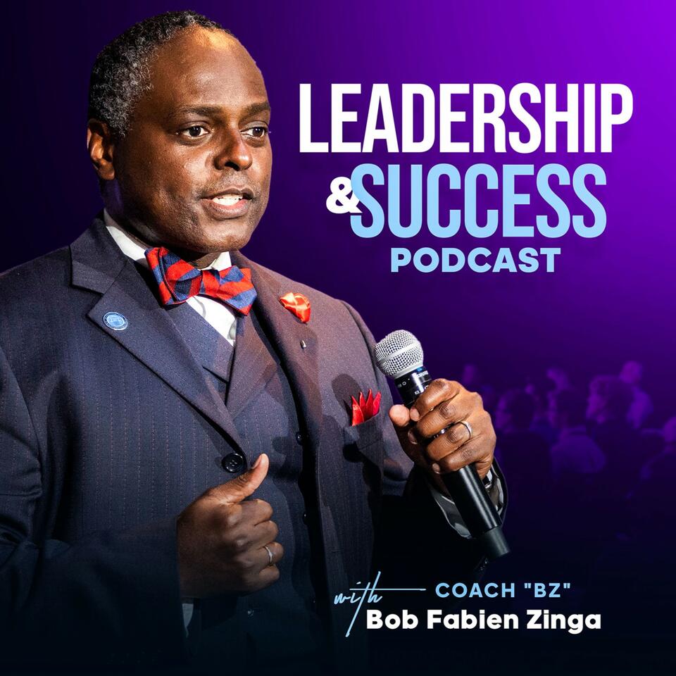 Leadership and Success with Coach BZ