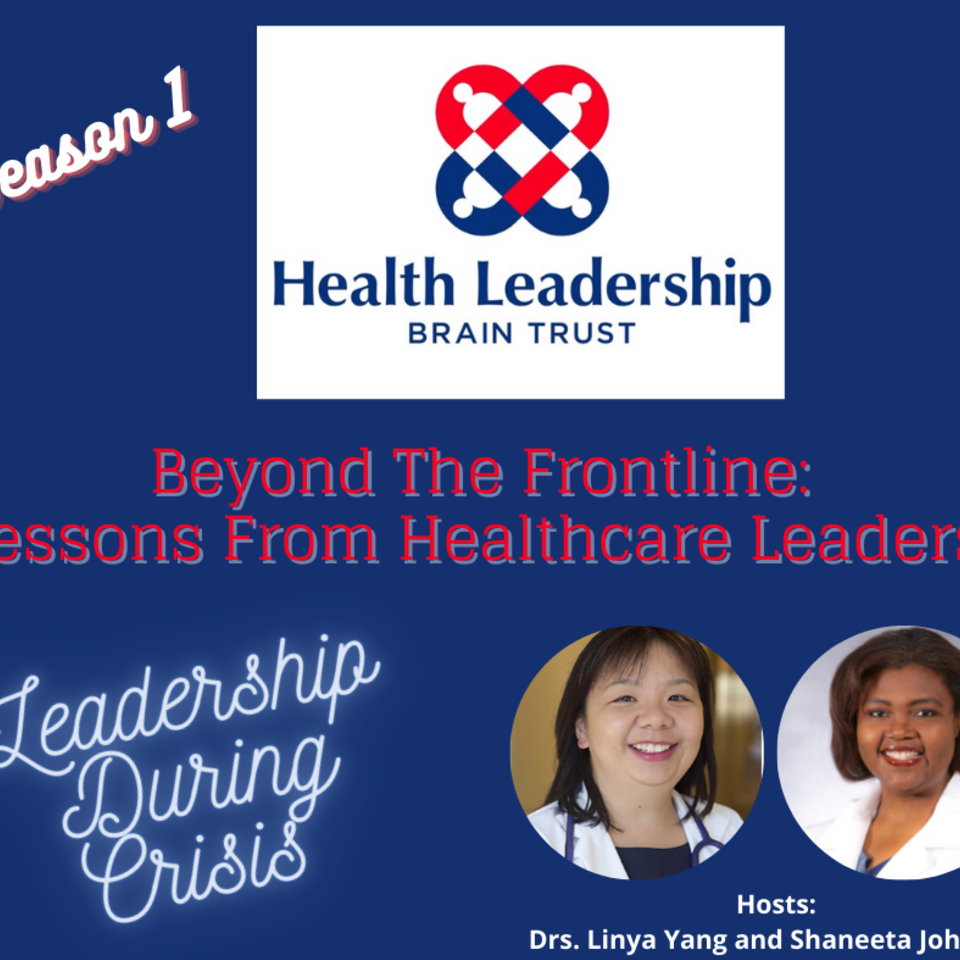 Beyond the Frontline: Lessons From Healthcare Leaders