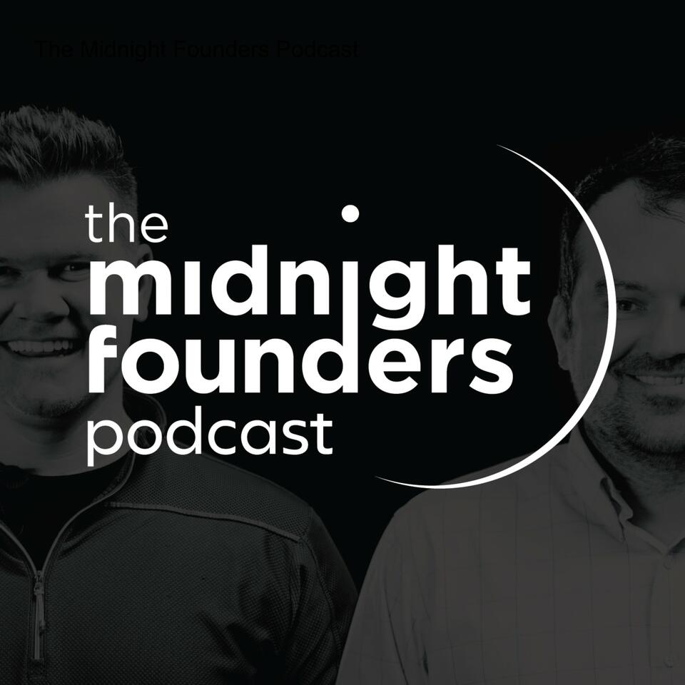 The Midnight Founders Podcast