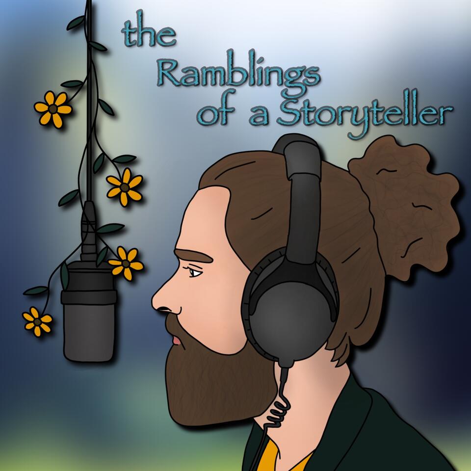 The Ramblings of a Storyteller