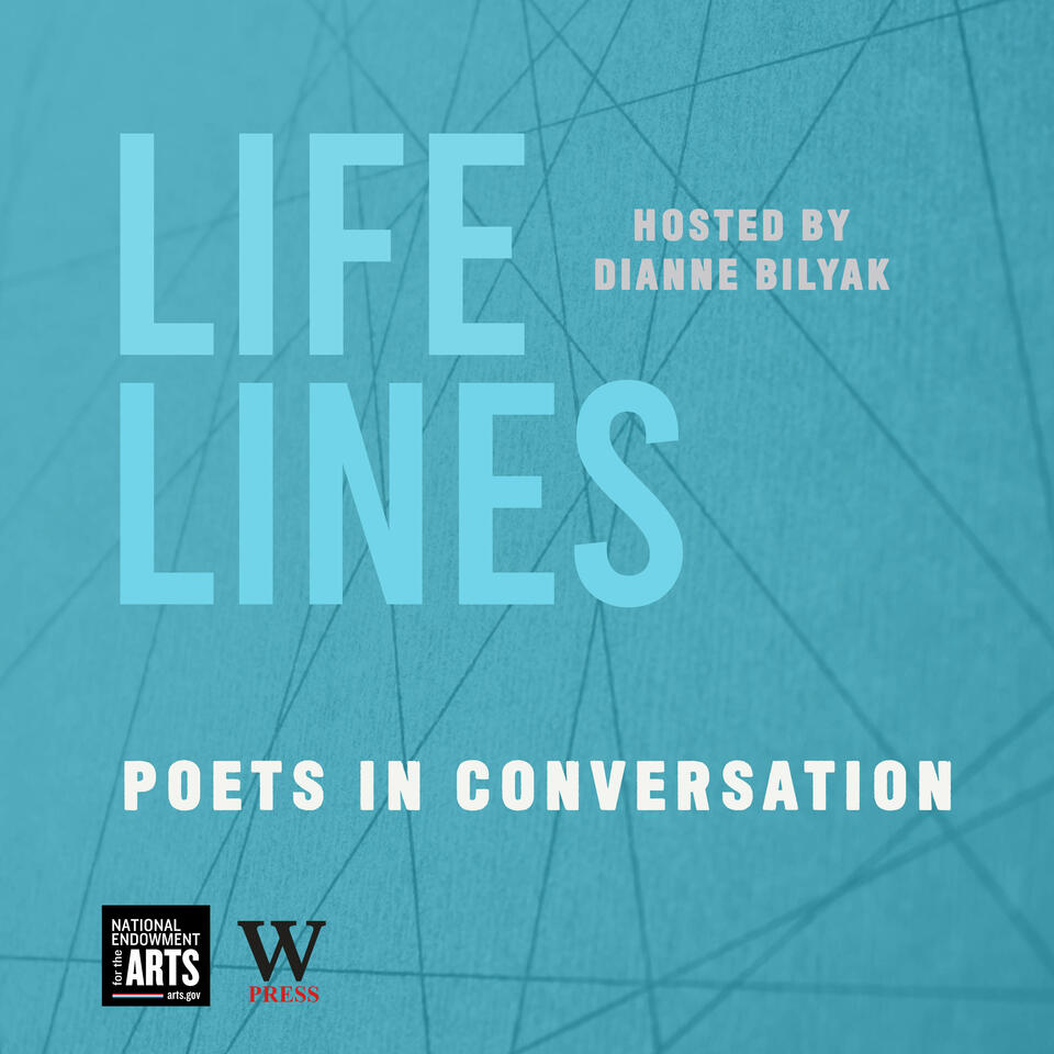 Life Lines: Poets in Conversation