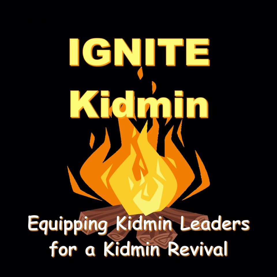 Ignite Kidmin Podcast