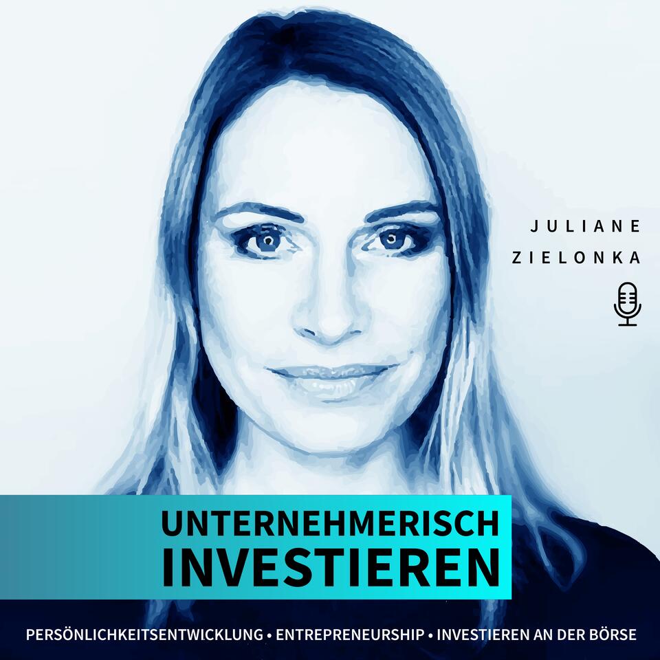 Unternehmerisch investieren mit Juliane Zielonka
