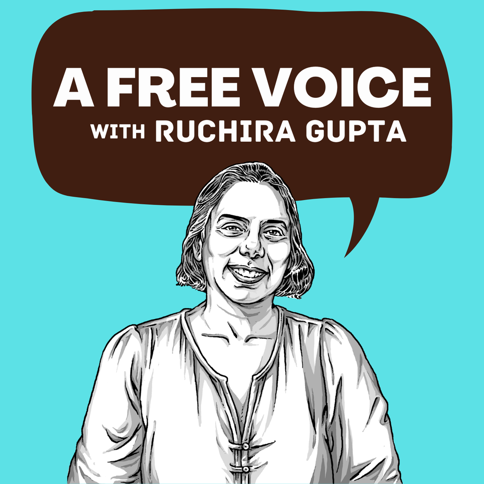 A Free Voice with Ruchira Gupta