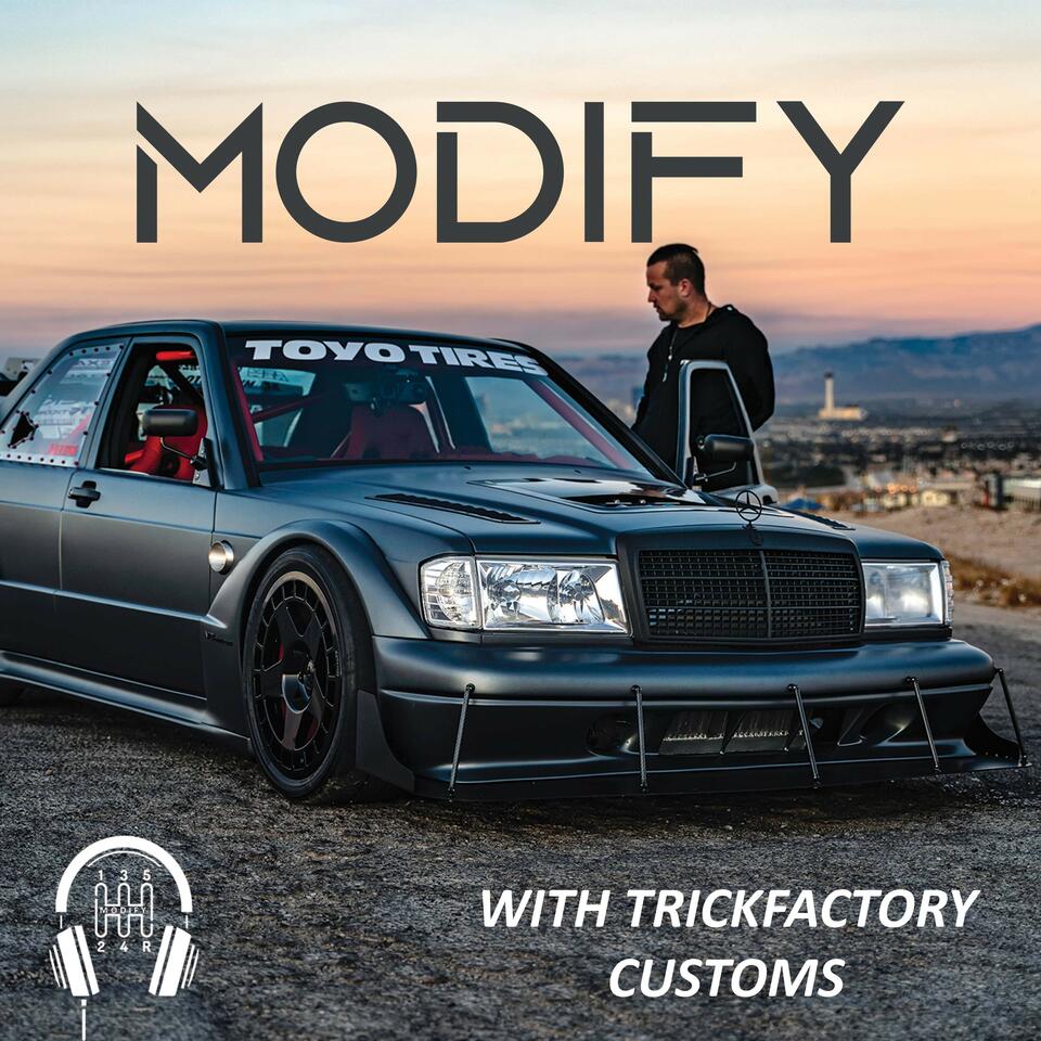 Modify with TrickFactory Customs