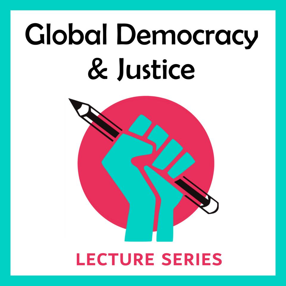 Global Democracy and Justice