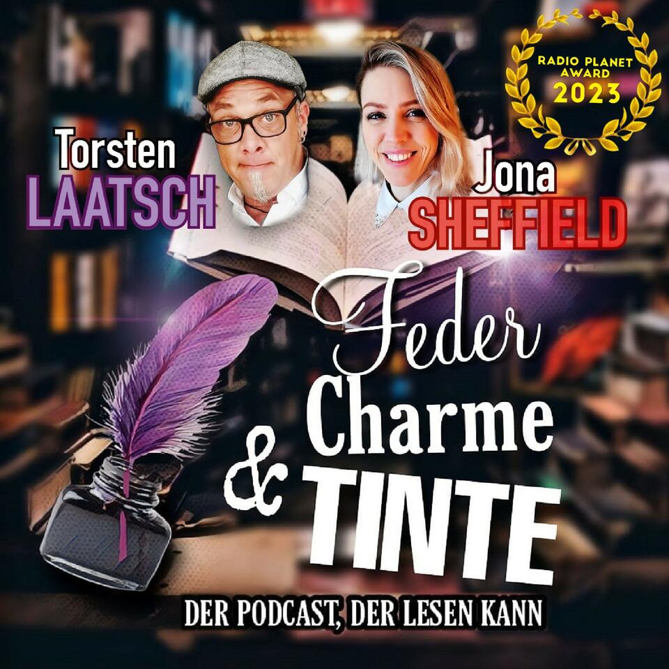 Feder, Charme & Tinte - Der Podcast, der lesen kann