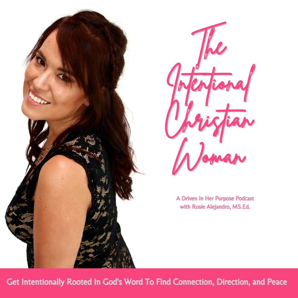 The Intentional Christian Woman: Connect with God, Hear from God, and Find Peace | Women’s Bible Study, Relationship with God, Spiritual Healing, Spiritual Growth, Read the Bible, Devotionals, Anxiety