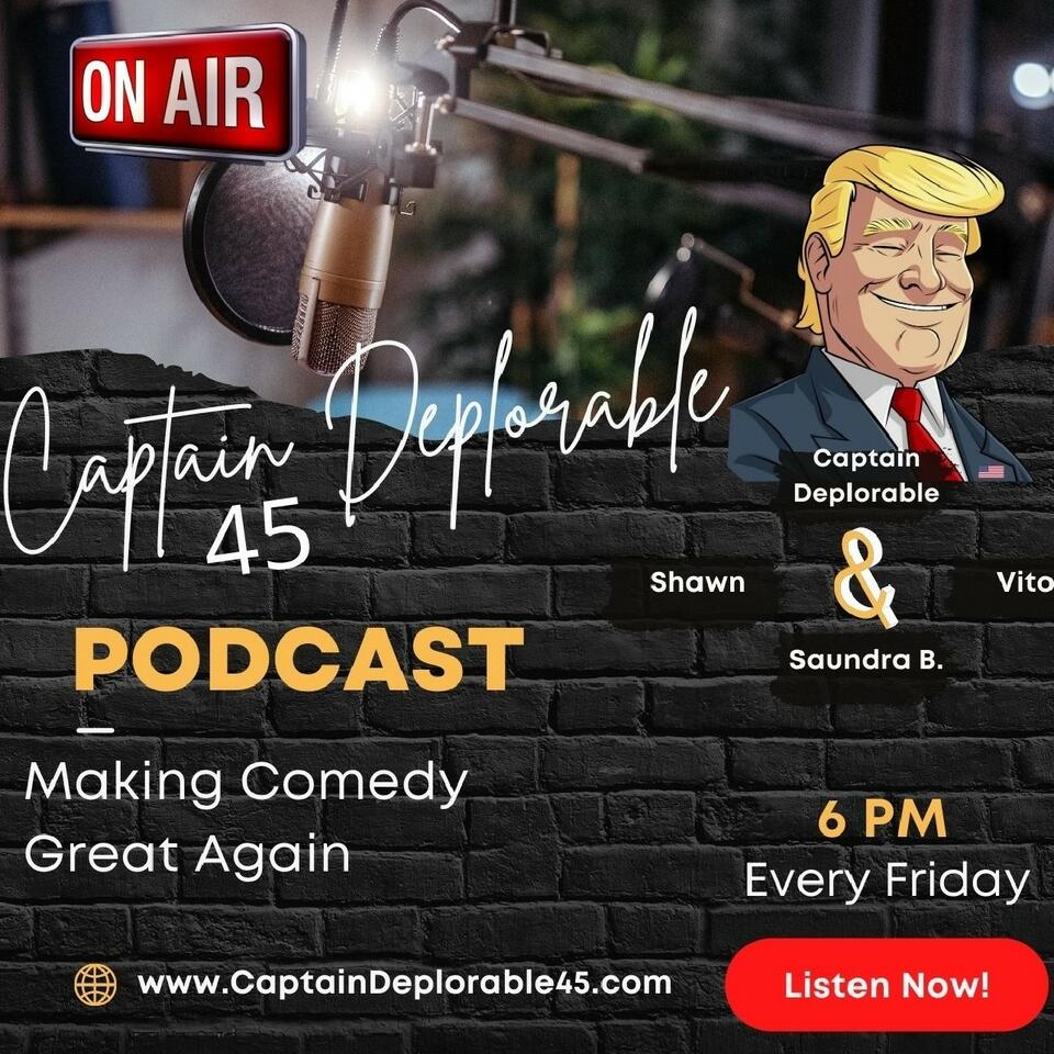 Captain Deplorable 45 Podcast