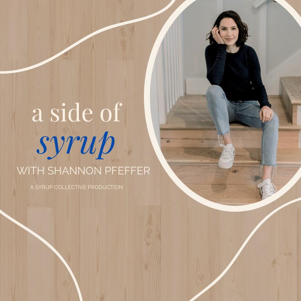 A Side of Syrup