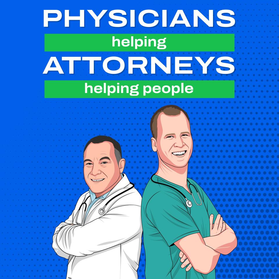 Physicians Helping Attorneys