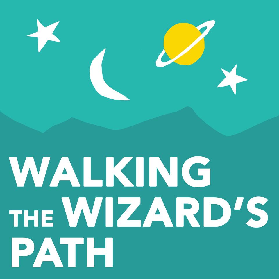 Walking the Wizard’s Path