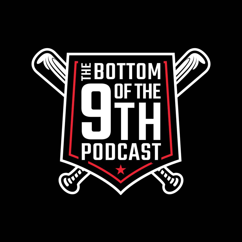 Bottom of the 9th Podcast