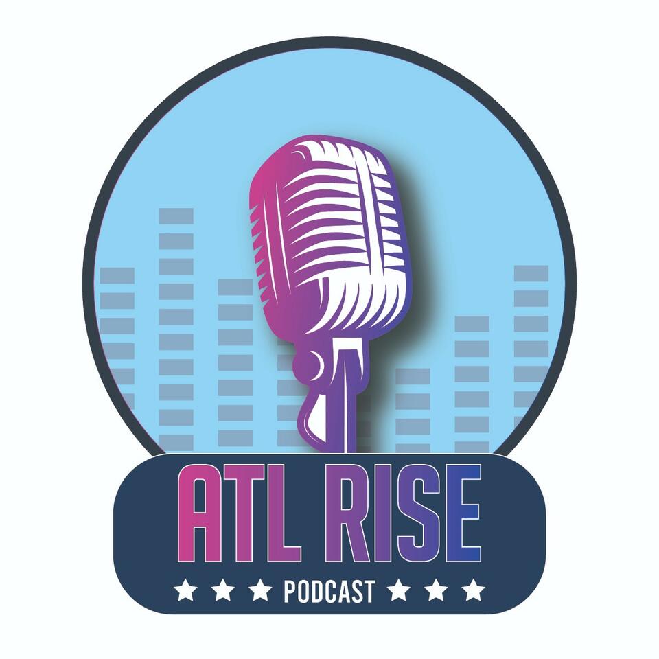 Atlanta Rise Podcast